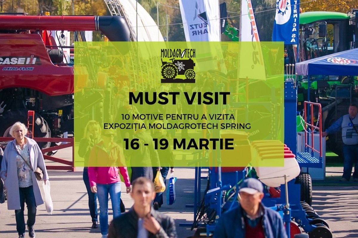 10 MOTIVE pentru a vizita expoziția Moldagrotech Spring 2023