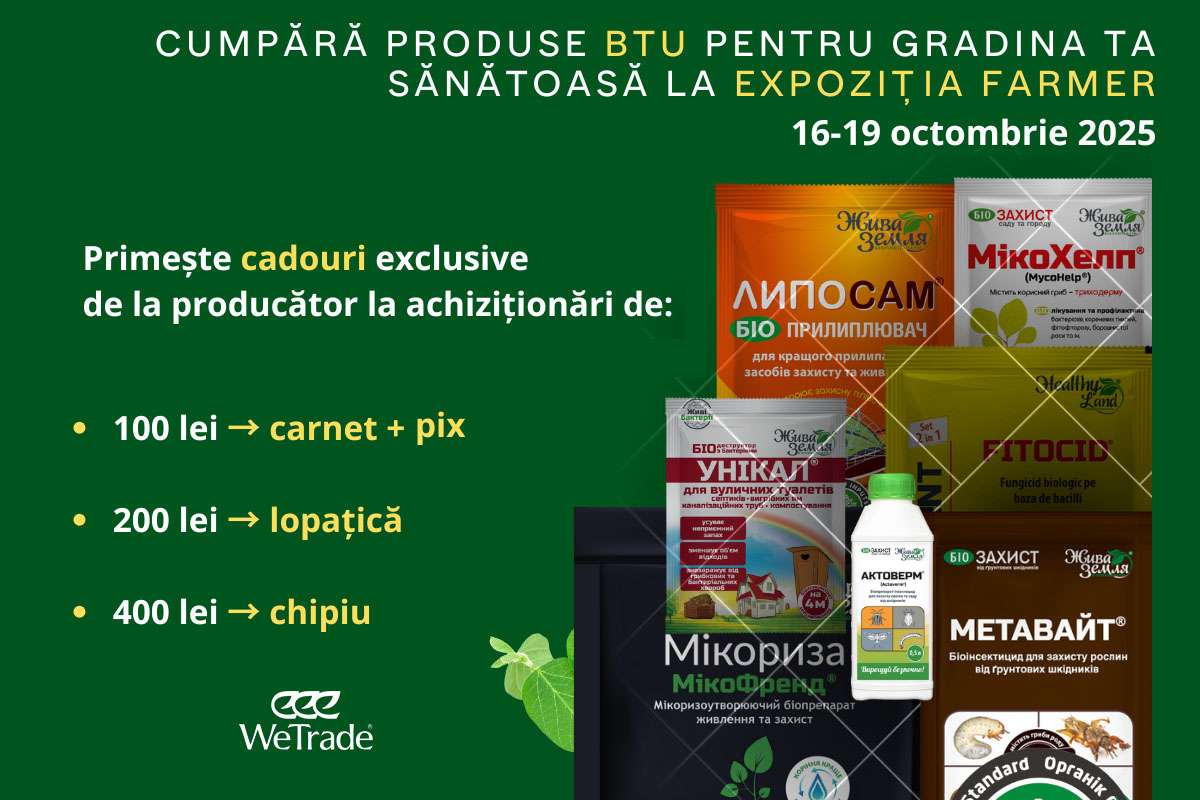 WeTrade participă la expoziția FARMER 2025 cu biopreparatele exclusive BTU